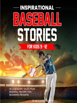 cover image of Inspirational Baseball Stories for Kids 9-12